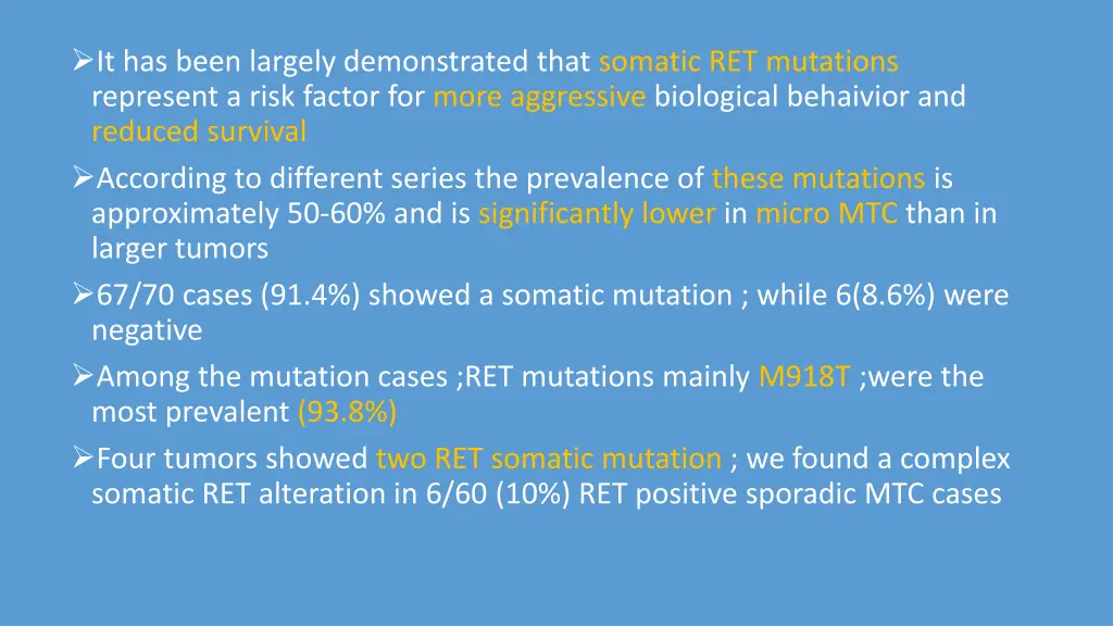 it has been largely demonstrated that somatic