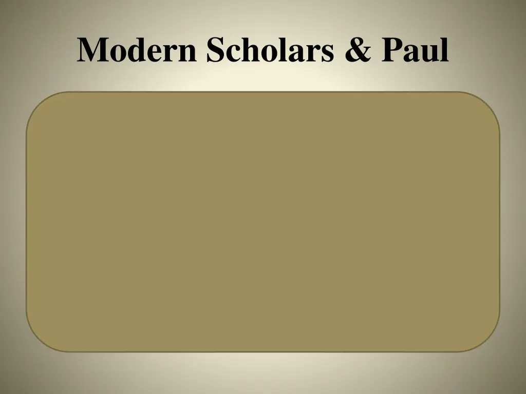 modern scholars paul