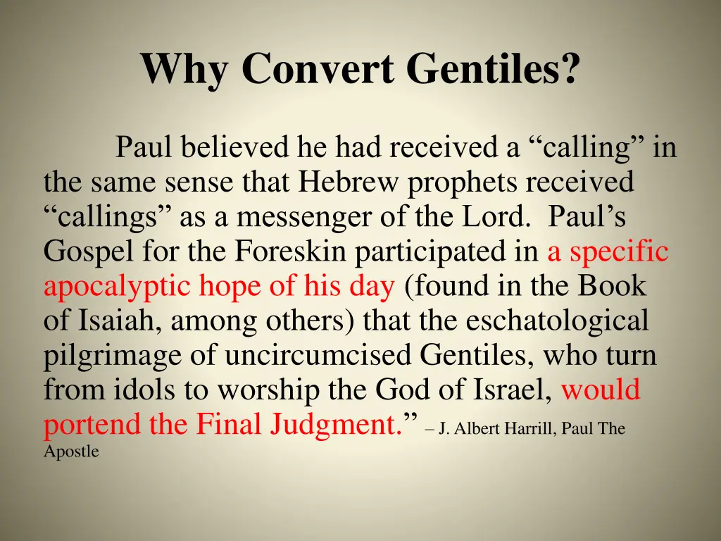 why convert gentiles