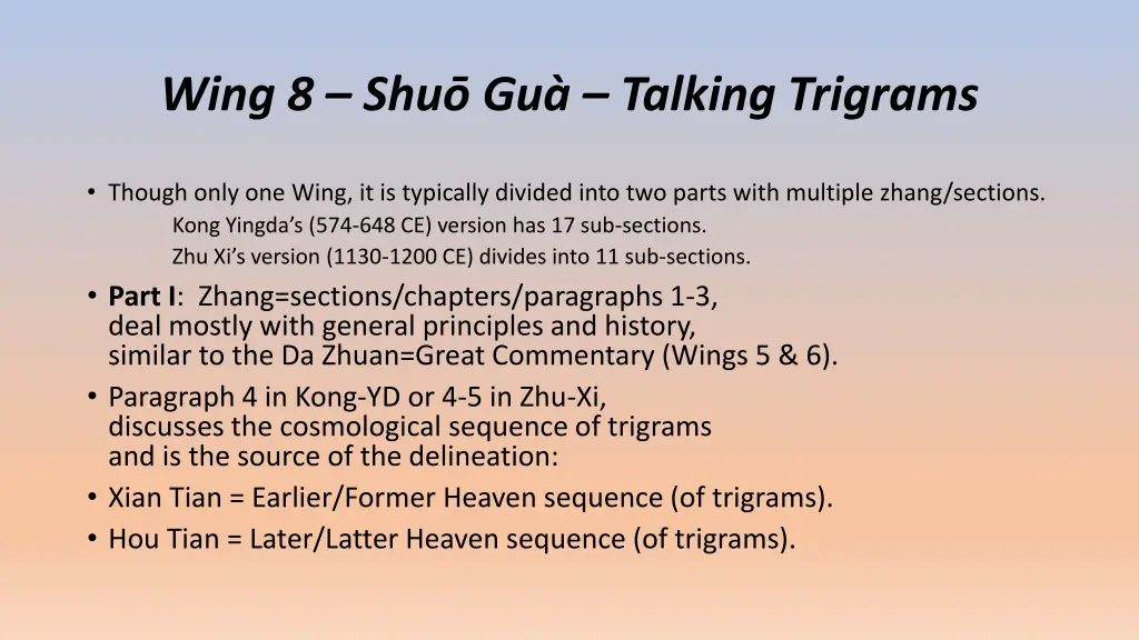 wing 8 shu gu talking trigrams