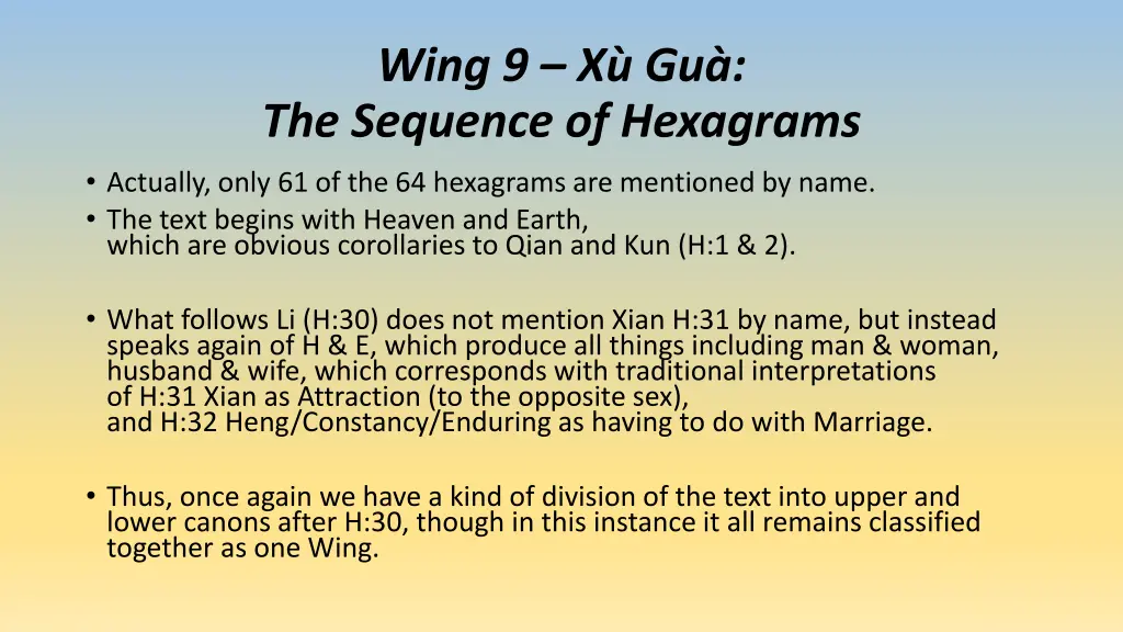 wing 9 x gu the sequence of hexagrams actually