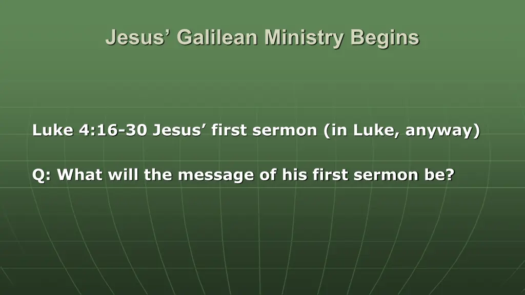 jesus galilean ministry begins