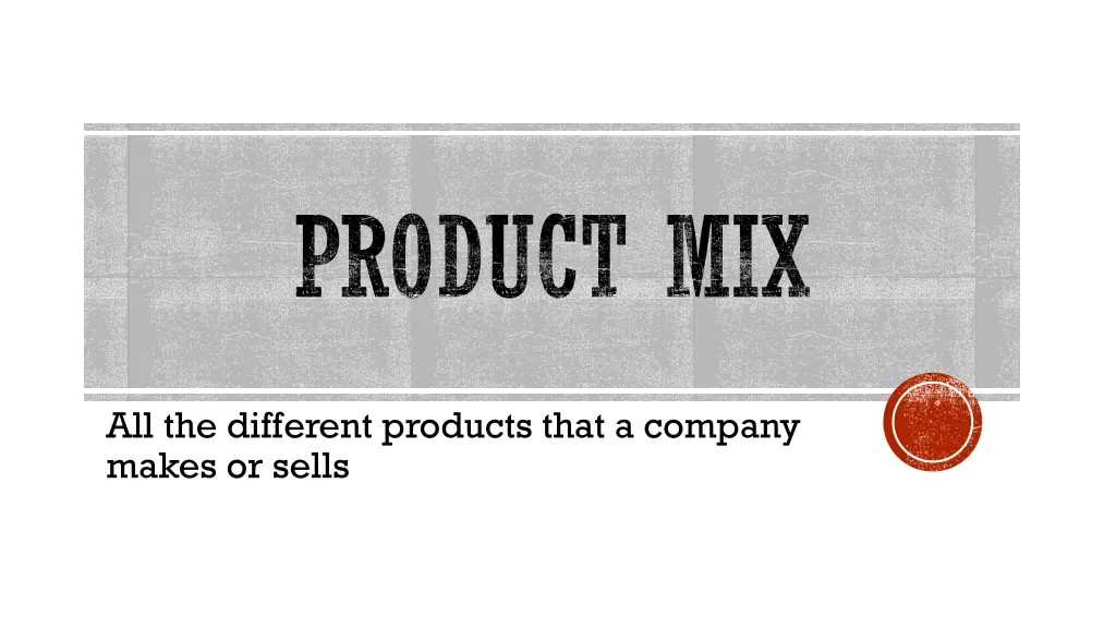 product mix