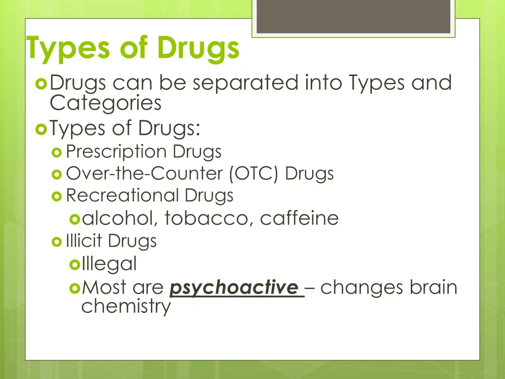 types of drugs