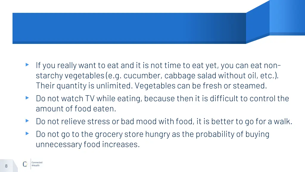 if you really want to eat and it is not time