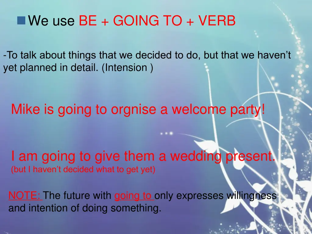 we use be going to verb