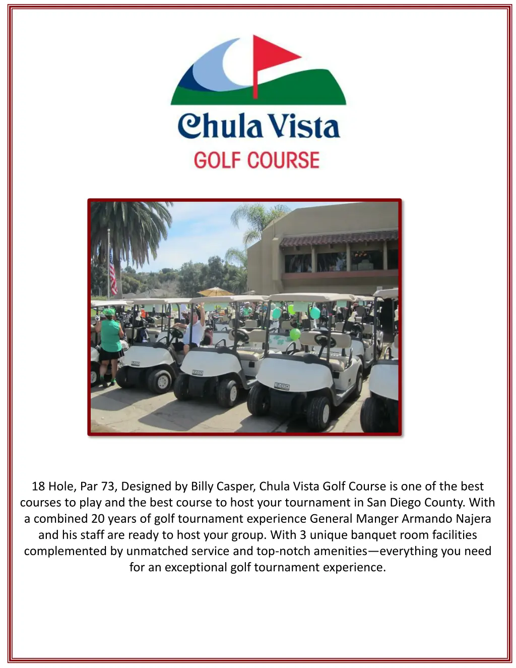 18 hole par 73 designed by billy casper chula