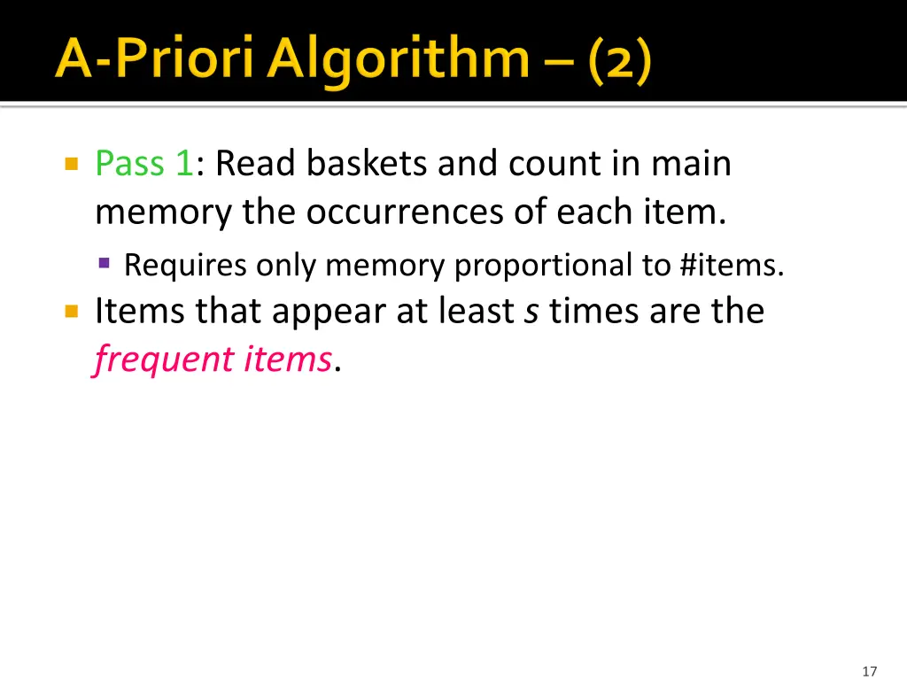 pass 1 read baskets and count in main memory