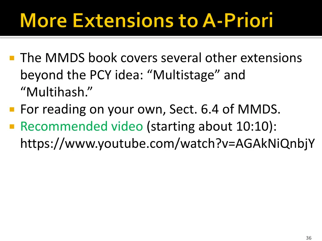 the mmds book covers several other extensions