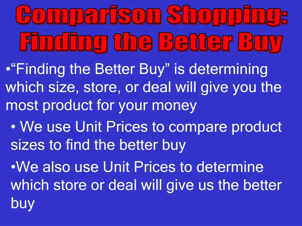 comparison shopping finding the better buy