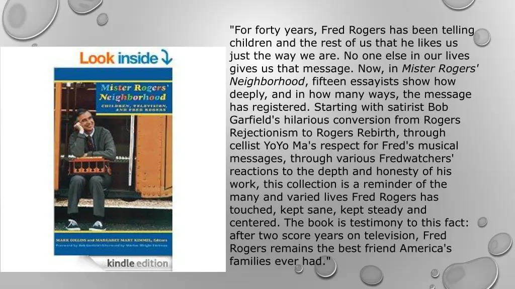 for forty years fred rogers has been telling