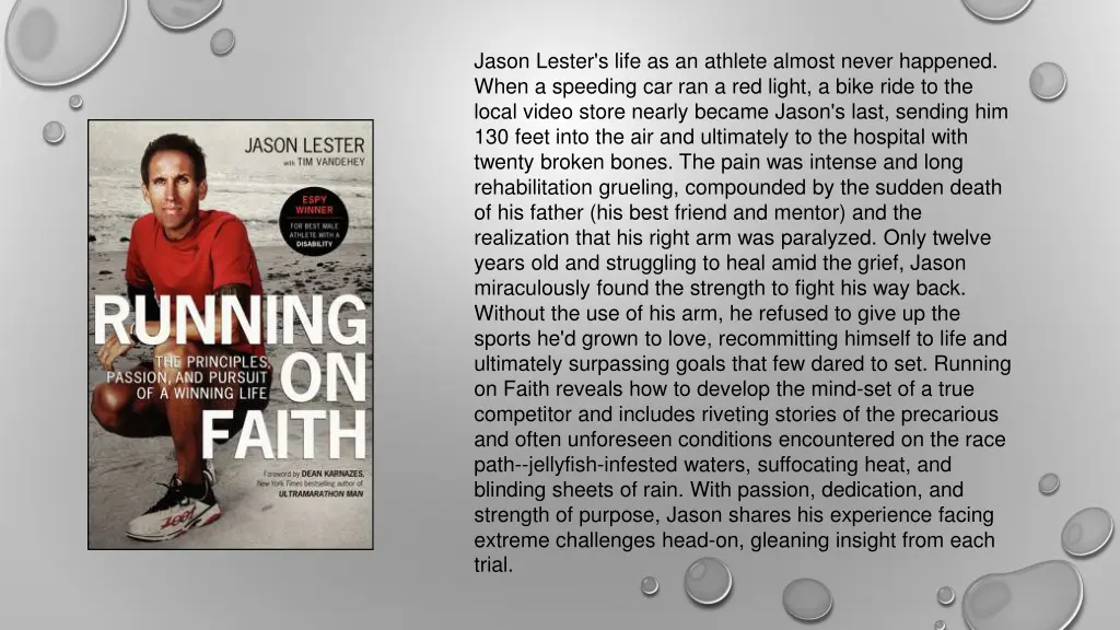 jason lester s life as an athlete almost never