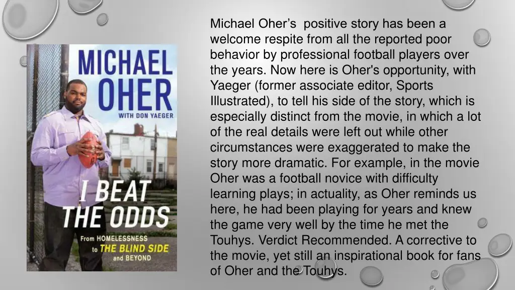 michael oher s positive story has been a welcome