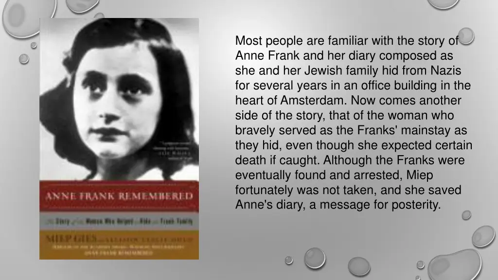 most people are familiar with the story of anne