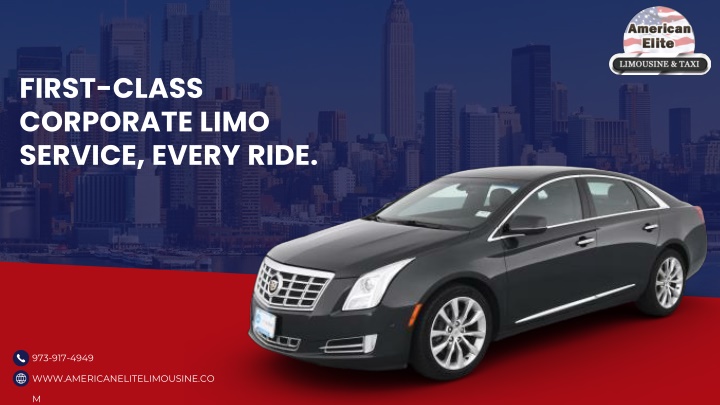 first class corporate limo service every ride