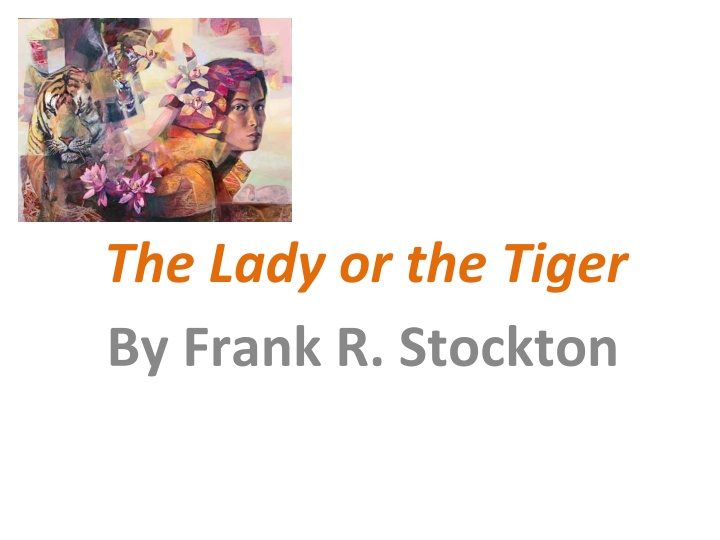 the lady or the tiger by frank r stockton