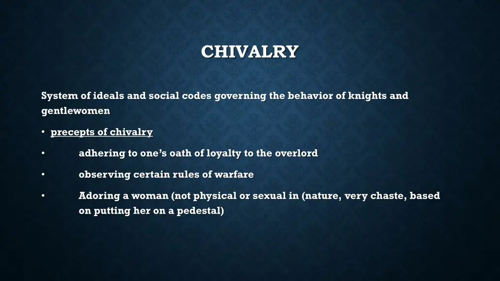 chivalry