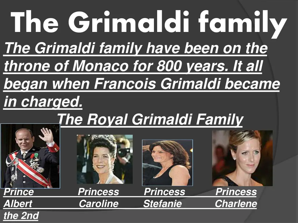 the grimaldi family the grimaldi family have been