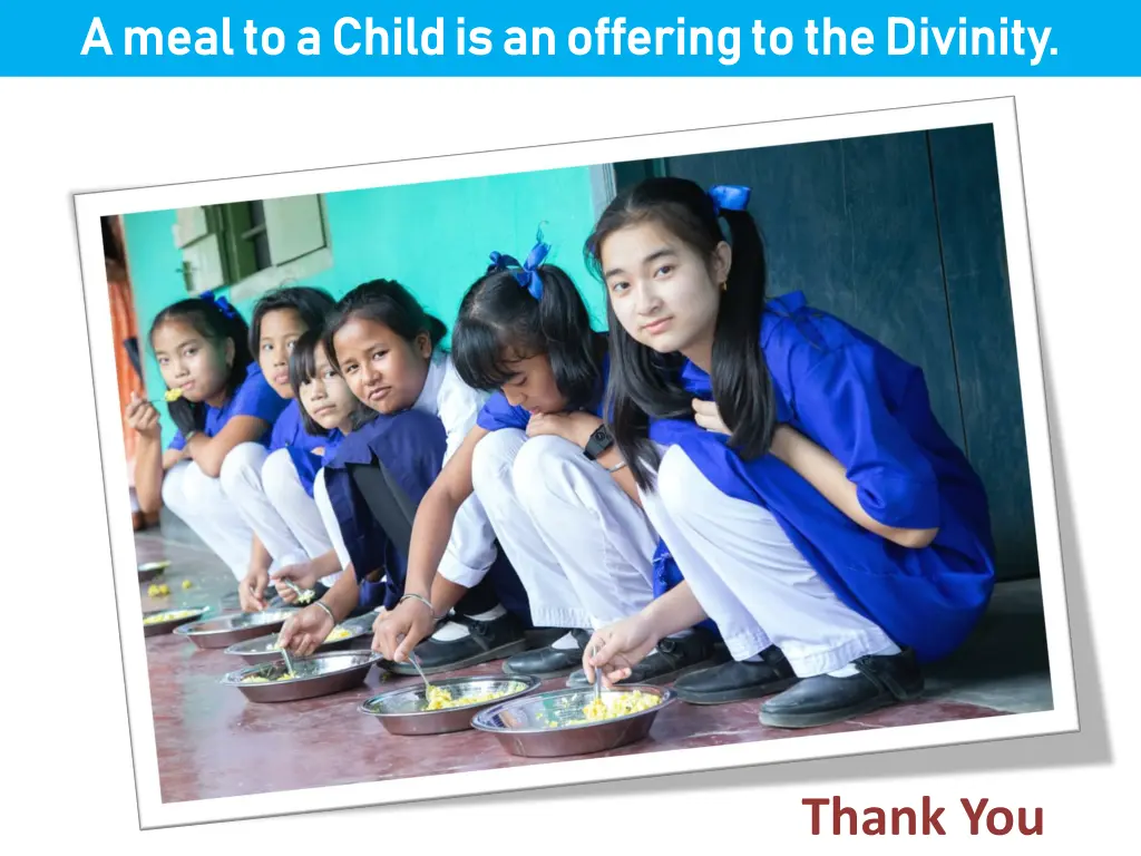 a meal to a child is an offering to the divinity