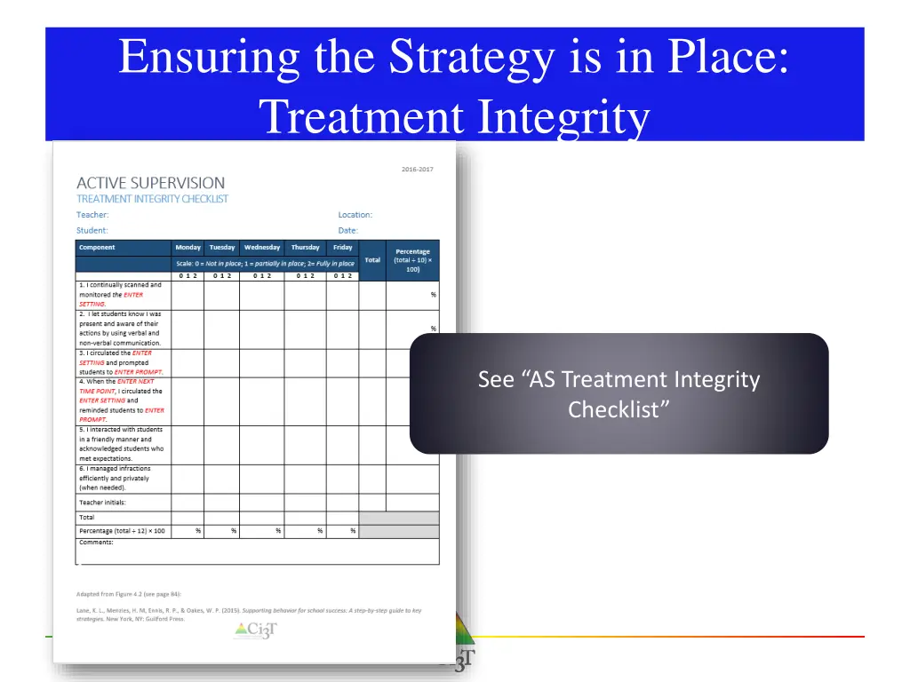 ensuring the strategy is in place treatment