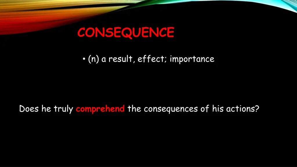 consequence