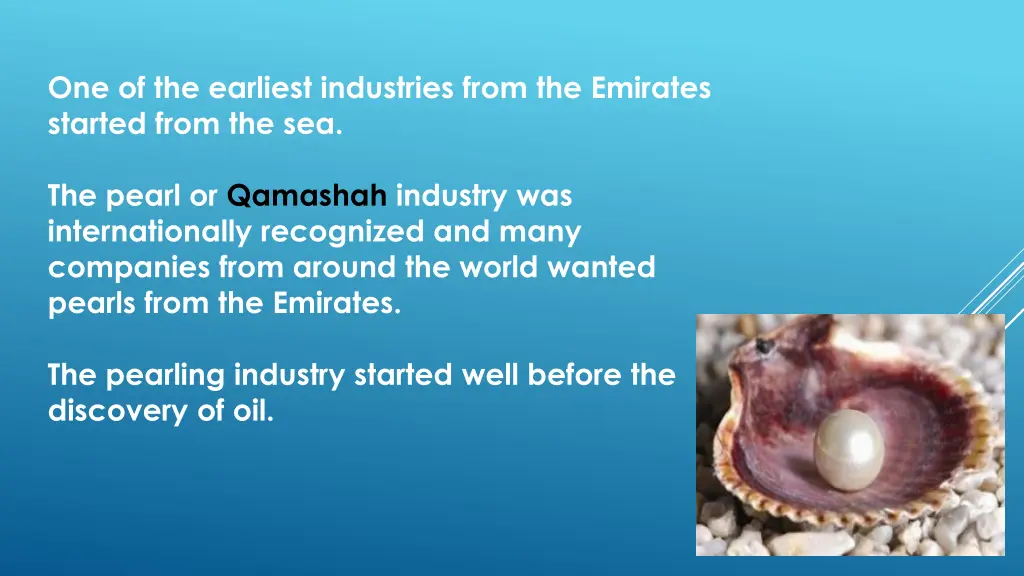 one of the earliest industries from the emirates