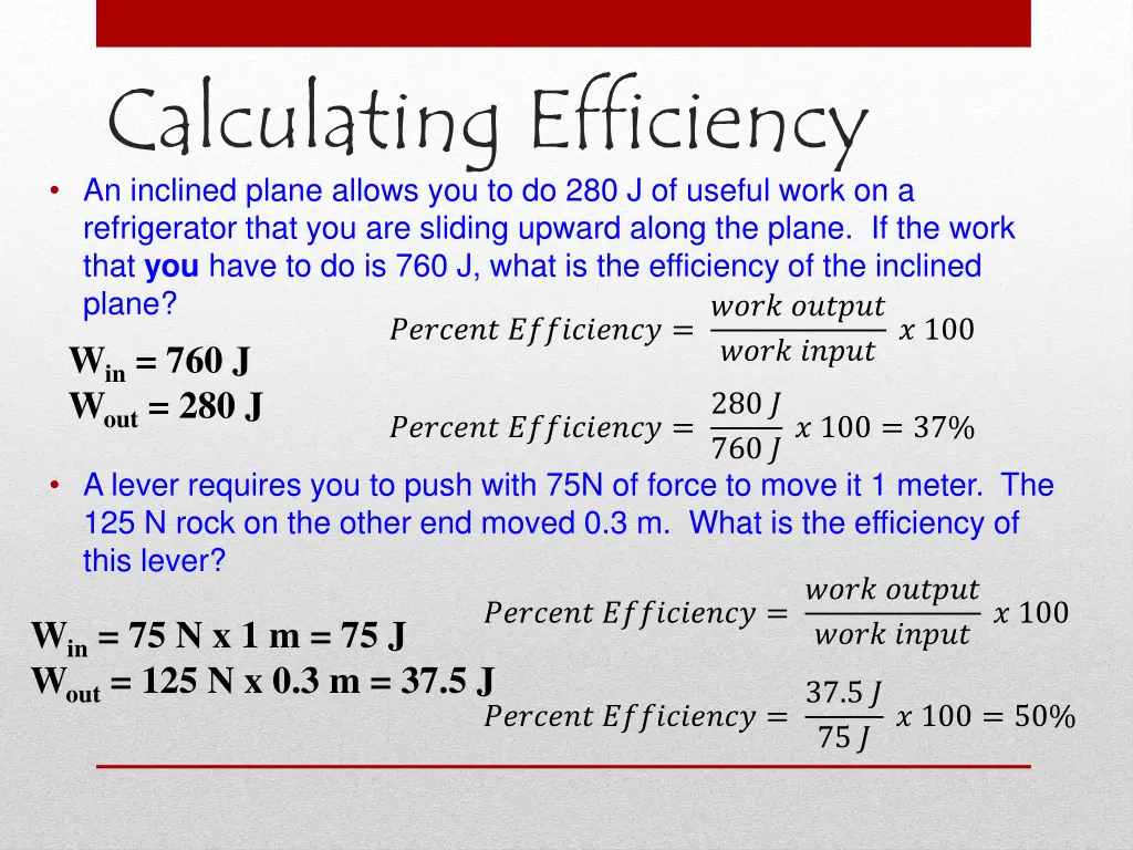 calculating efficiency an inclined plane allows