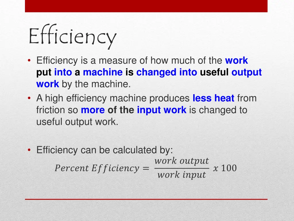 efficiency efficiency is a measure of how much