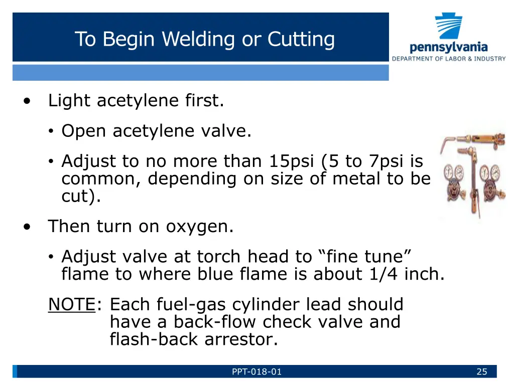 to begin welding or cutting 1