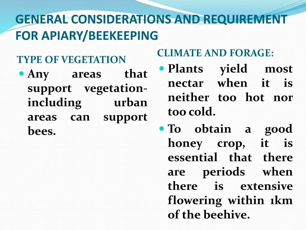 general considerations and requirement for apiary