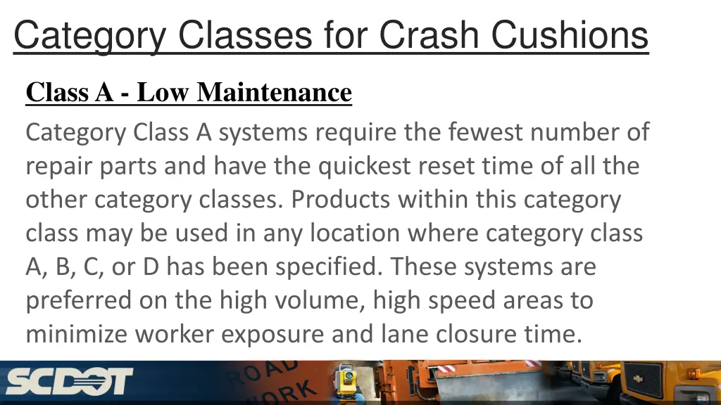 category classes for crash cushions