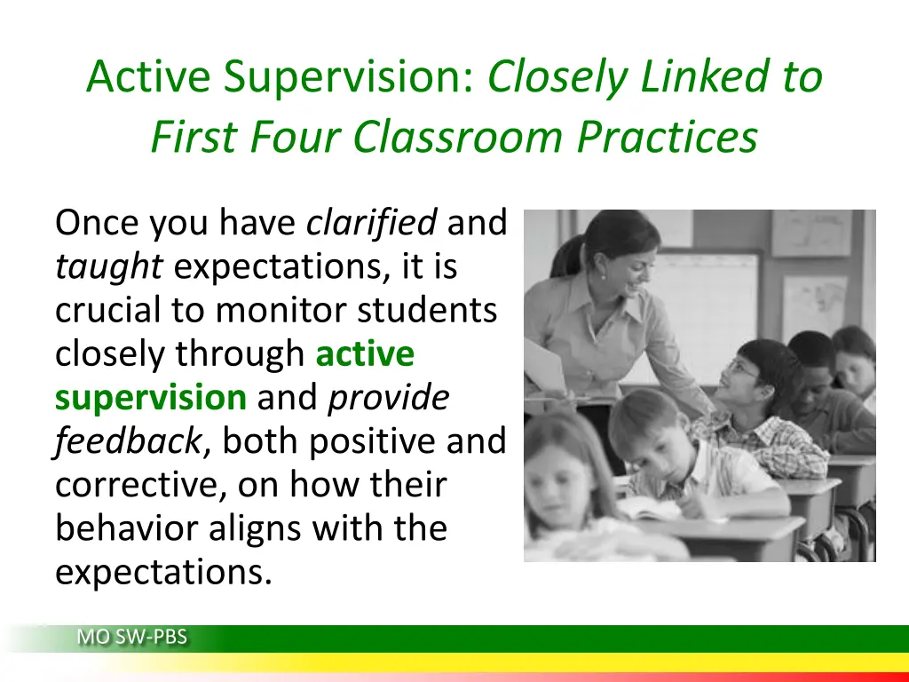 active supervision closely linked to first four