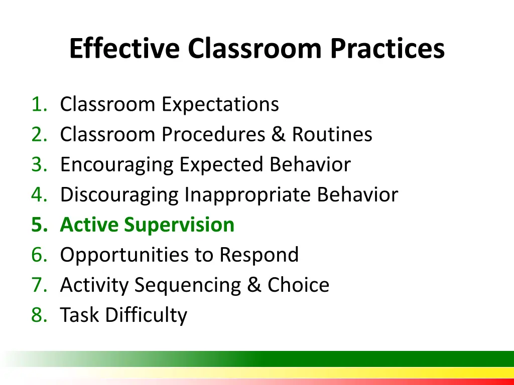 effective classroom practices