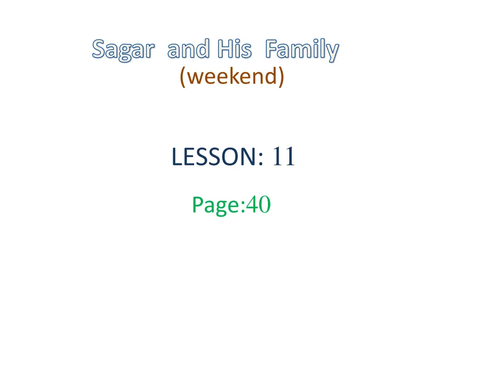 sagar and his family weekend