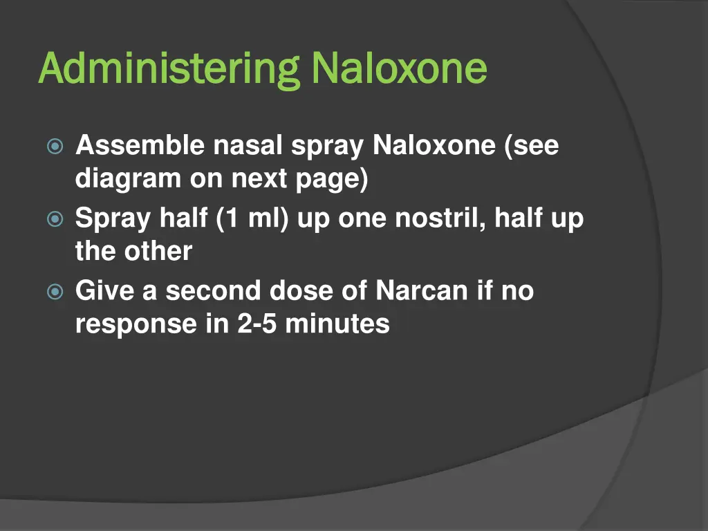 administering administering naloxone