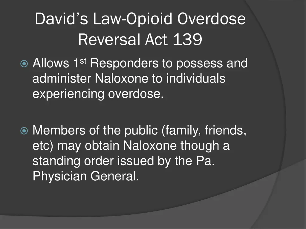 david s law opioid overdose reversal act 139