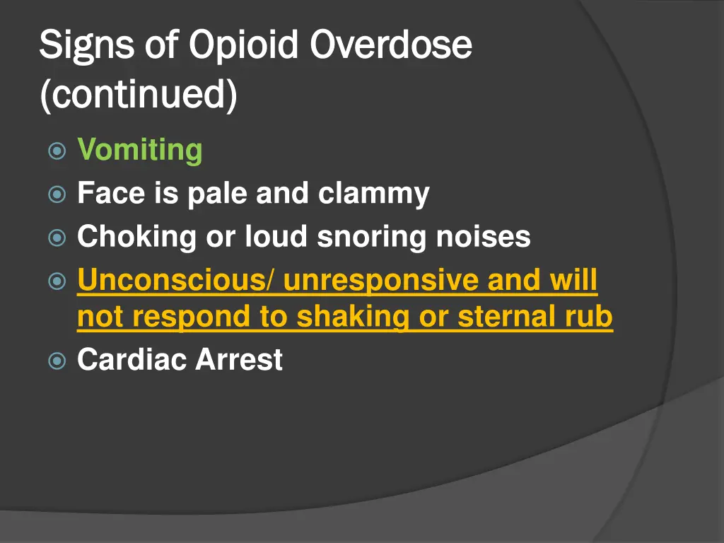 signs of signs of opioid continued continued