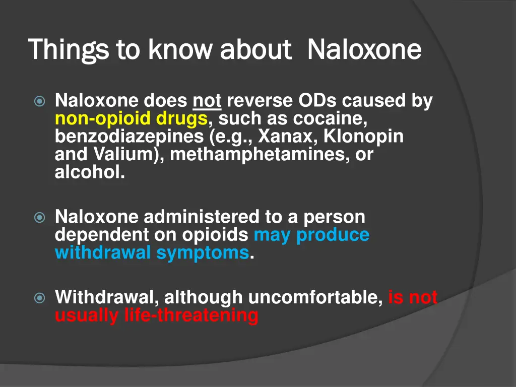 things to know about things to know about naloxone