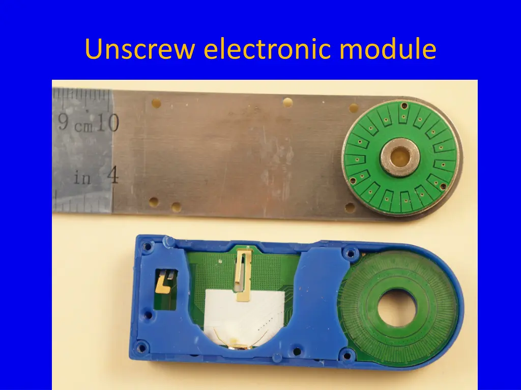 unscrew electronic module