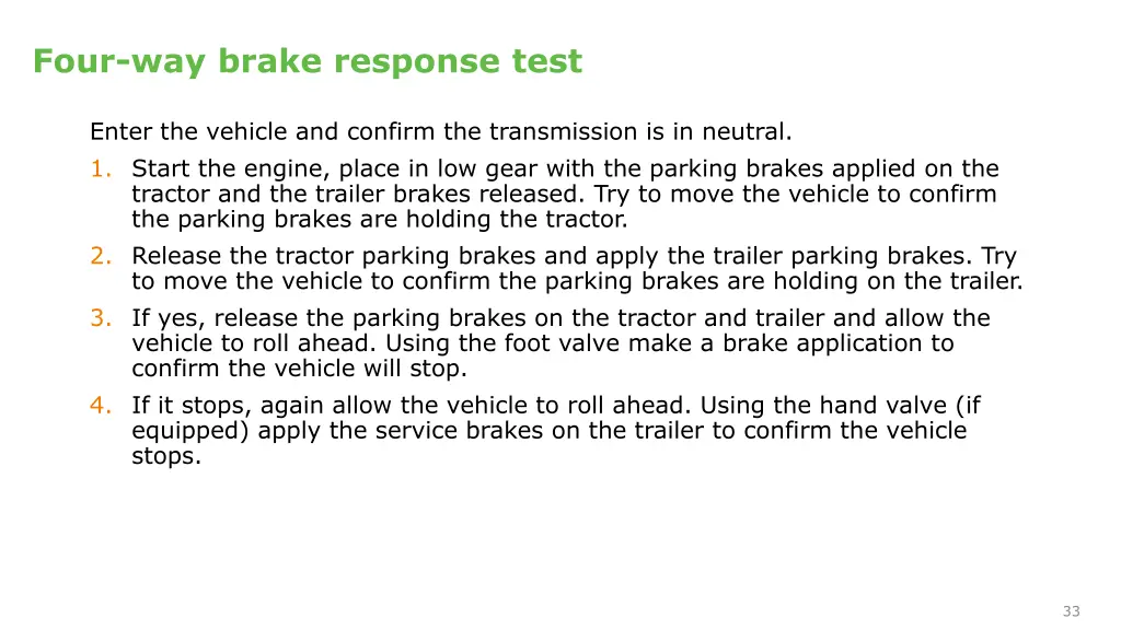 four way brake response test