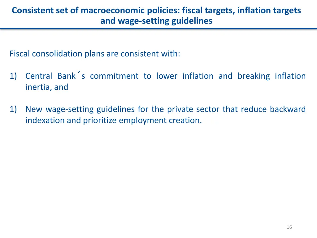 consistent set of macroeconomic policies fiscal