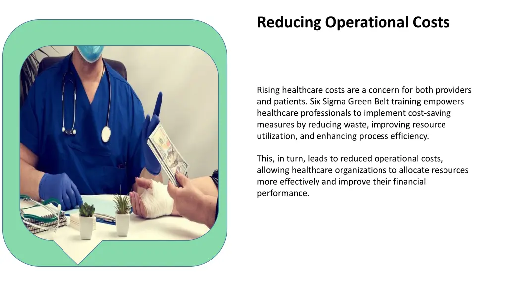 reducing operational costs