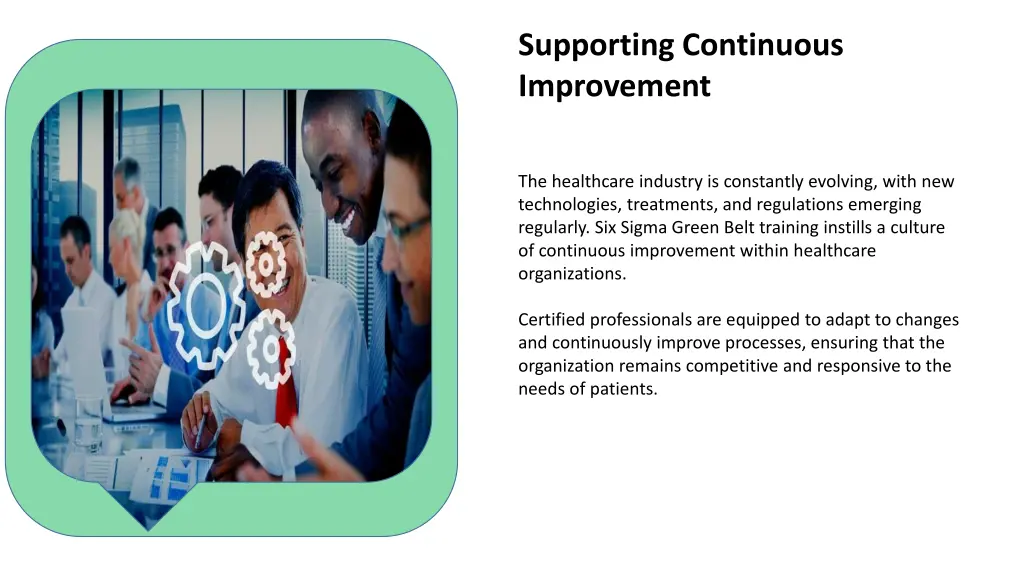 supporting continuous improvement