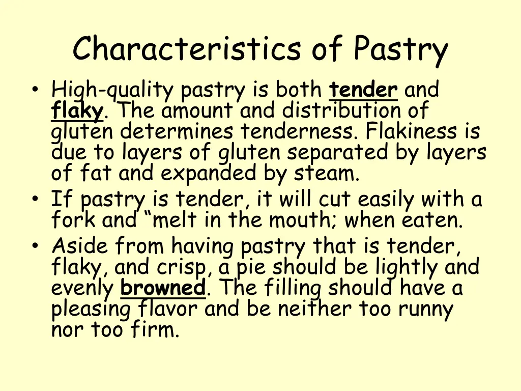 characteristics of pastry high quality pastry