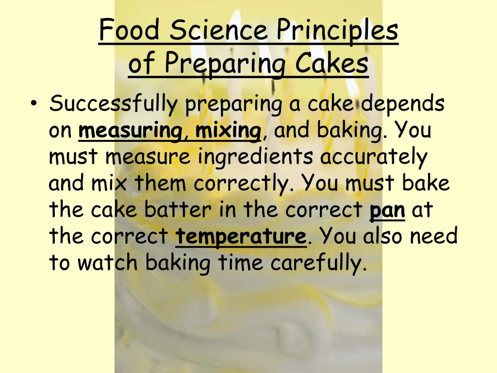 food science principles of preparing cakes