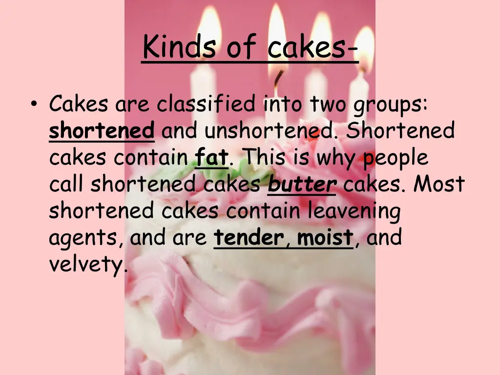 kinds of cakes