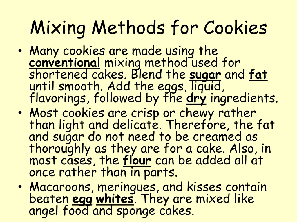 mixing methods for cookies many cookies are made