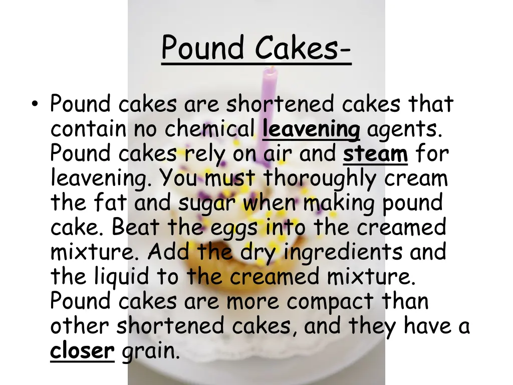 pound cakes