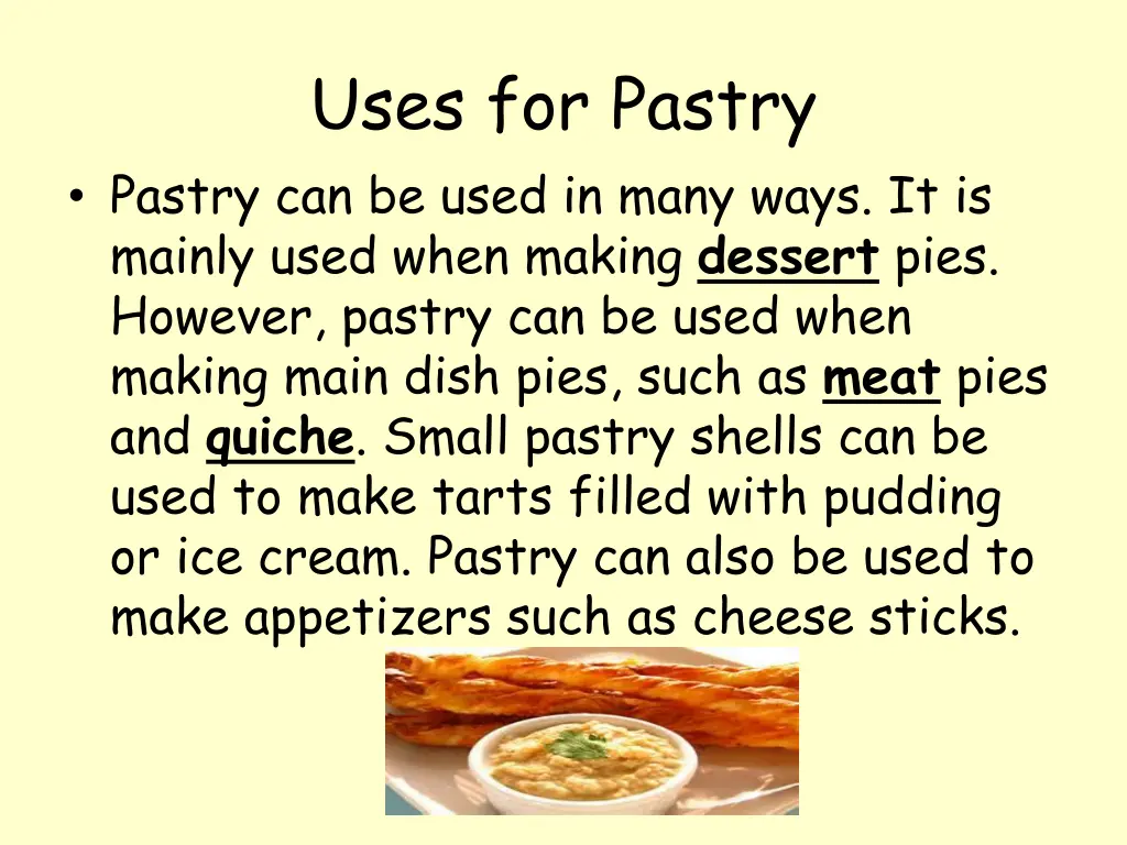 uses for pastry pastry can be used in many ways