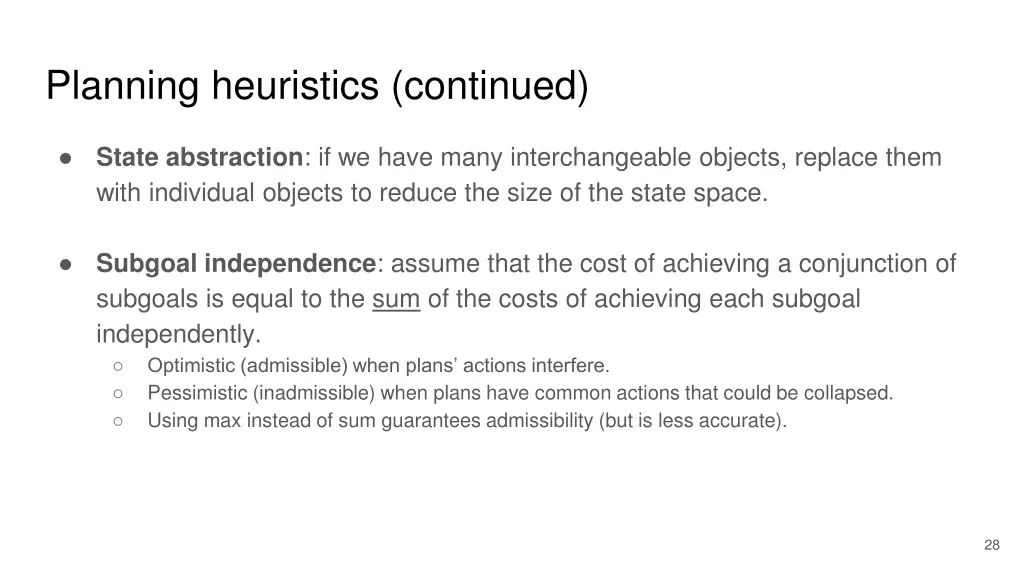 planning heuristics continued